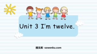 《I'm twelve》PPT免费下载