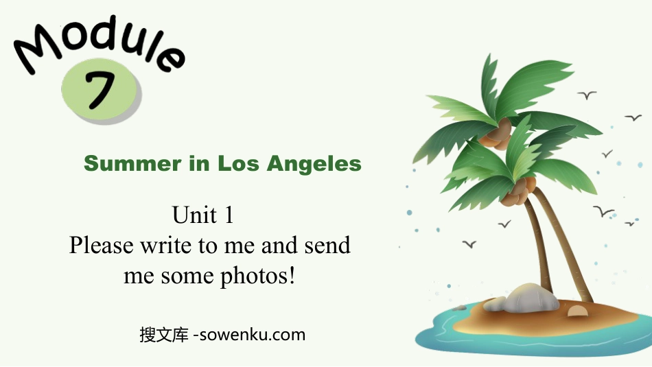 《Please write to me and send me some photos!》Summer in Los Angeles PPT教学课件下载_第1页