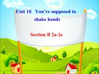 PEP人教版英语unit10 You 're supposed to shake handsppt课