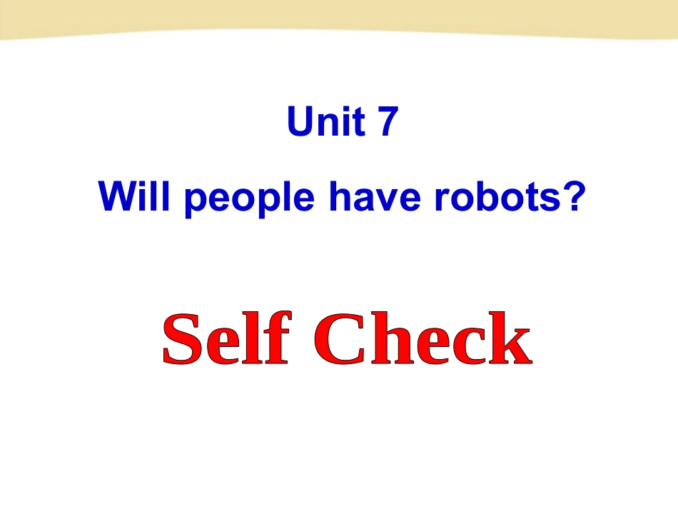 人教版英语Unit7 Will people have robots ppt SectionB原创课件_第2页