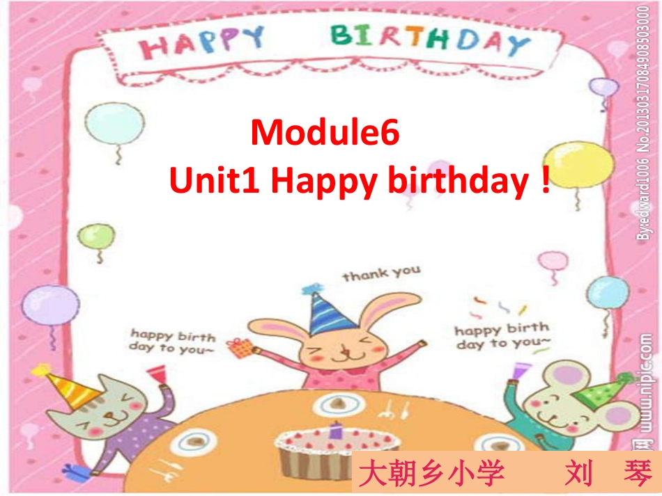 外研版英语Module6 Unit1 Happy birthdayppt课件下载6_第1页