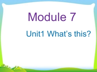 下载三年级上册外研版Module7 Unit1 What's thisppt课件