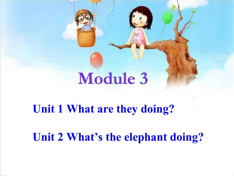 Module2 Unit2 What are you doingppt课件下载7_第1页