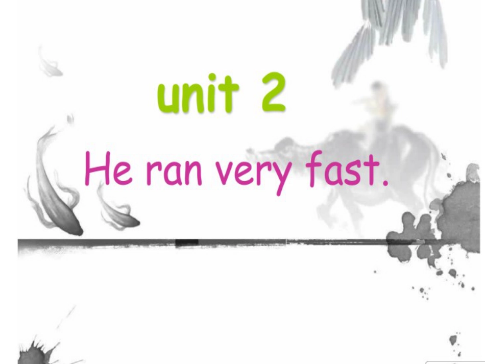 Module6 Unit2 He ran very fastppt课件(五年级上册外研版)1_第1页