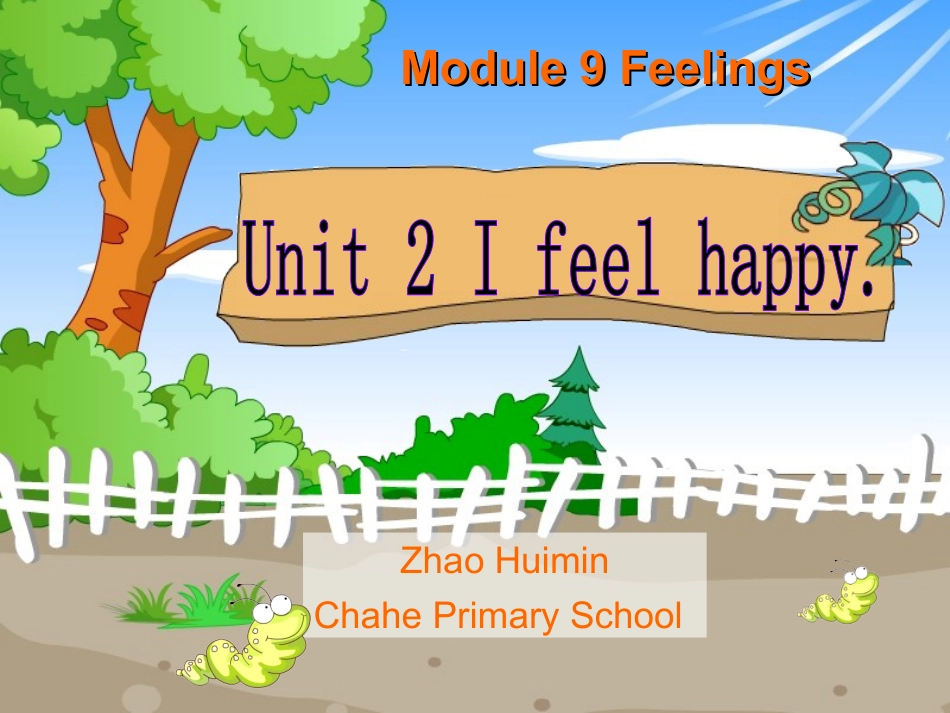 外研版英语Module9 Unit2 I feel happyppt课件下载10_第2页